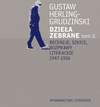 Recenzje, szkice, rozprawy literackie 1947-1956. Dzieła zebrane t. 2