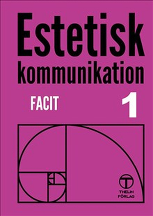 Estetisk kommunikation 1 - Facit andra upplagan