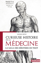 Curieuse histoire de la médecine
