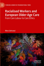 Racialised Workers and European Older-Age Care