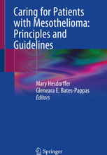 Caring for Patients with Mesothelioma: Principles and Guidelines