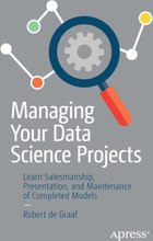 Managing Your Data Science Projects