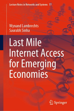 Last Mile Internet Access for Emerging Economies