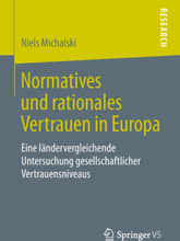 Normatives und rationales Vertrauen in Europa