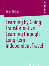 Learning by Going: Transformative Learning through Long-term Independent Travel