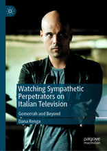 Watching Sympathetic Perpetrators on Italian Television