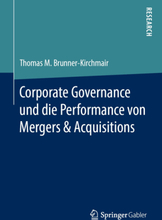 Corporate Governance und die Performance von Mergers & Acquisitions