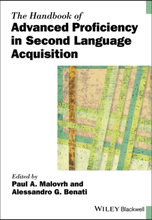 The Handbook of Advanced Proficiency in Second Language Acquisition