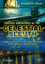 Further Adventures of the Celestial Sleuth