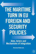 The Maritime Turn in EU Foreign and Security Policies