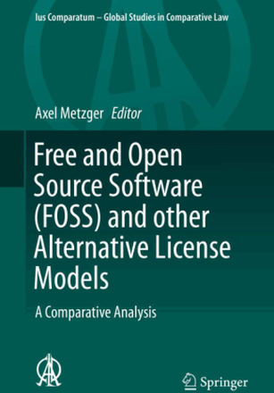 Free and Open Source Software (FOSS) and other Alternative License Models