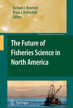 The Future of Fisheries Science in North America