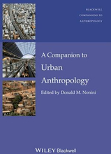 A Companion to Urban Anthropology