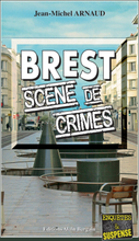 Brest, scène de crimes