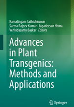 Advances in Plant Transgenics: Methods and Applications