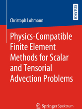 Physics-Compatible Finite Element Methods for Scalar and Tensorial Advection Problems