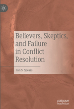 Believers, Skeptics, and Failure in Conflict Resolution