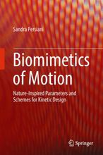 Biomimetics of Motion