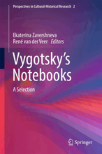 Vygotsky’s Notebooks