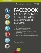 Facebook - Guide pratique à l'usage des villes, des communes et des CPAS
