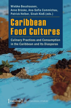 Caribbean Food Cultures