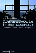 Transit-Orte in der Literatur