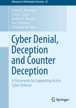Cyber Denial, Deception and Counter Deception