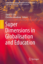 Super Dimensions in Globalisation and Education