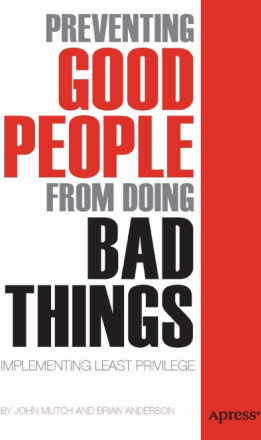 Preventing Good People From Doing Bad Things