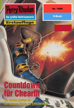 Perry Rhodan 1989: Countdown für Chearth