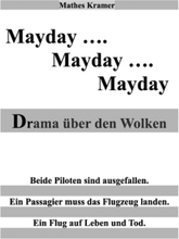 Mayday - Mayday - Mayday