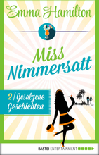 Miss Nimmersatt - Folge 2
