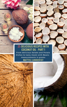 25 Delicious Recipes with Coconut Oil - Part 1