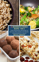 25 Macrobiotic-Friendly Recipes - Part 2