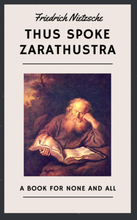 Friedrich Nietzsche: Thus Spoke Zarathustra (English Edition)