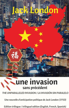 The unparalleled invasion / Une invasion sans précédent / La invasión sin paralelo. Première édition trilingue / First trilingual edition (English,...