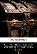 Bomba, the Jungle Boy on the Underground River