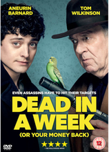 Dead in a Week (Or Your Money Back!)