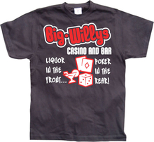 Big Willys Casino and Bar., T-Shirt
