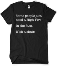 Some People Just Need A High Five T-Shirt, T-Shirt