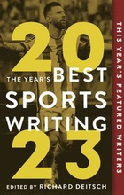 The Year's Best Sports Writing 2023