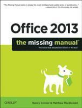 Office 2013: The Missing Manual