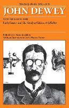 The Collected Works of John Dewey v. 4; 1893-1894, Early Essays and the Study of Ethics: A Syllabus