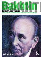 Bakhtin and Theatre