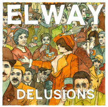 Elway: Delusions