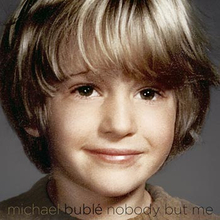 Bublé Michael: Nobody but me 2016 (Deluxe)
