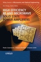 High Efficiency RF and Microwave Solid State Power Amplifiers