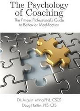 Psychology of Coaching: Fitness Professionals Guide to Behavior Modification