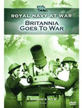 RNAW - A Sailors View: Britannia Goes To War