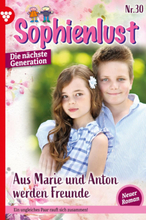 Sophienlust - Die nächste Generation 30 – Familienroman